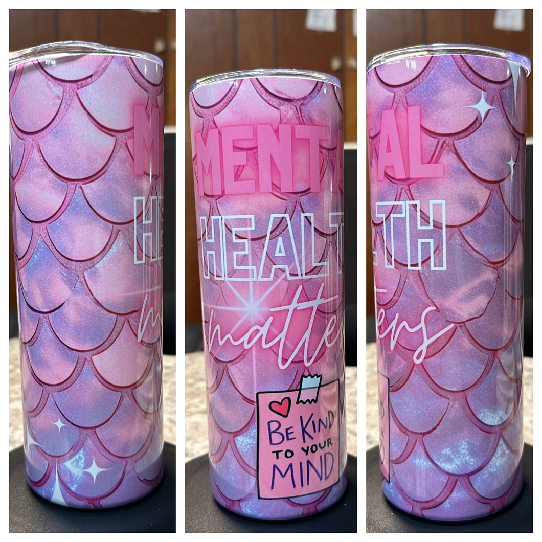 Mental Health Matters Mermaid TUMBLER