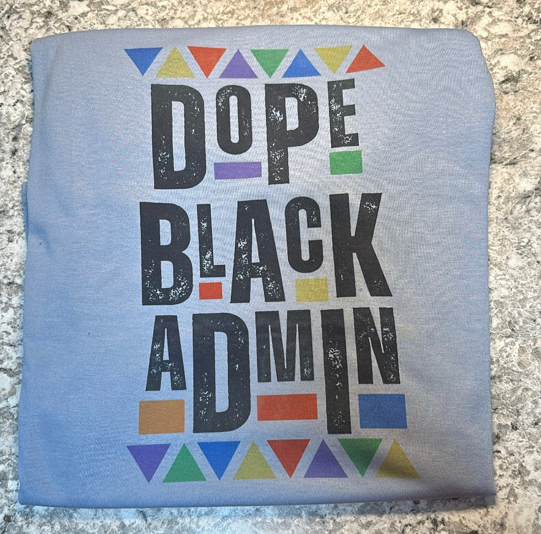 Dope Black Admin UNISEX adult