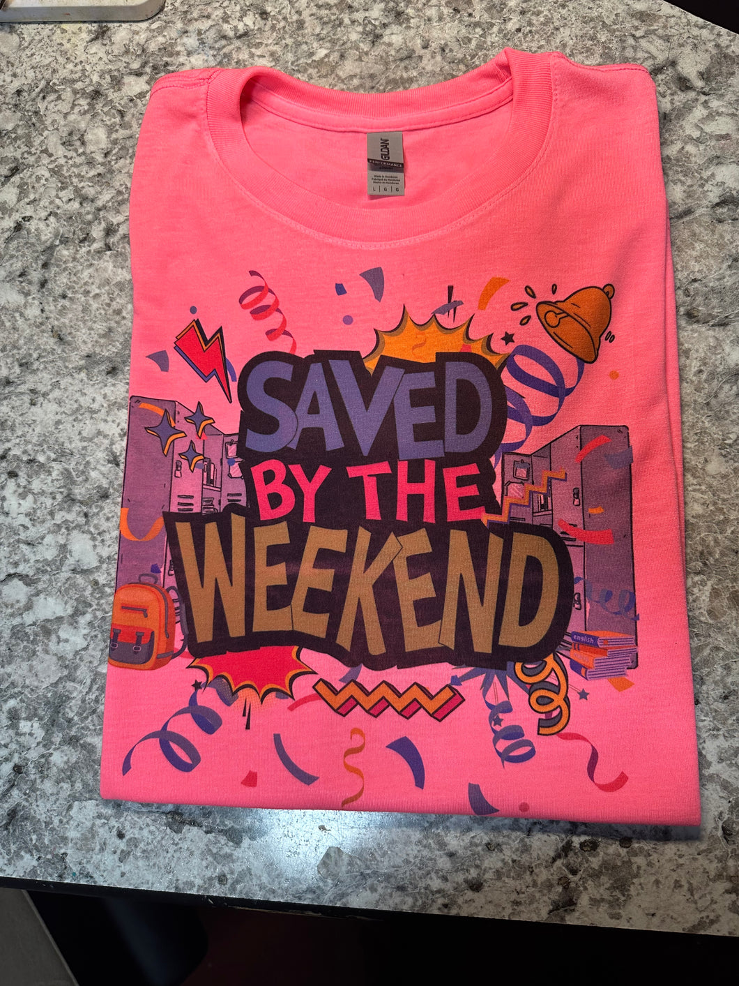 Saved by the WEEKEND Safety Pink tshirt UNISEX adult