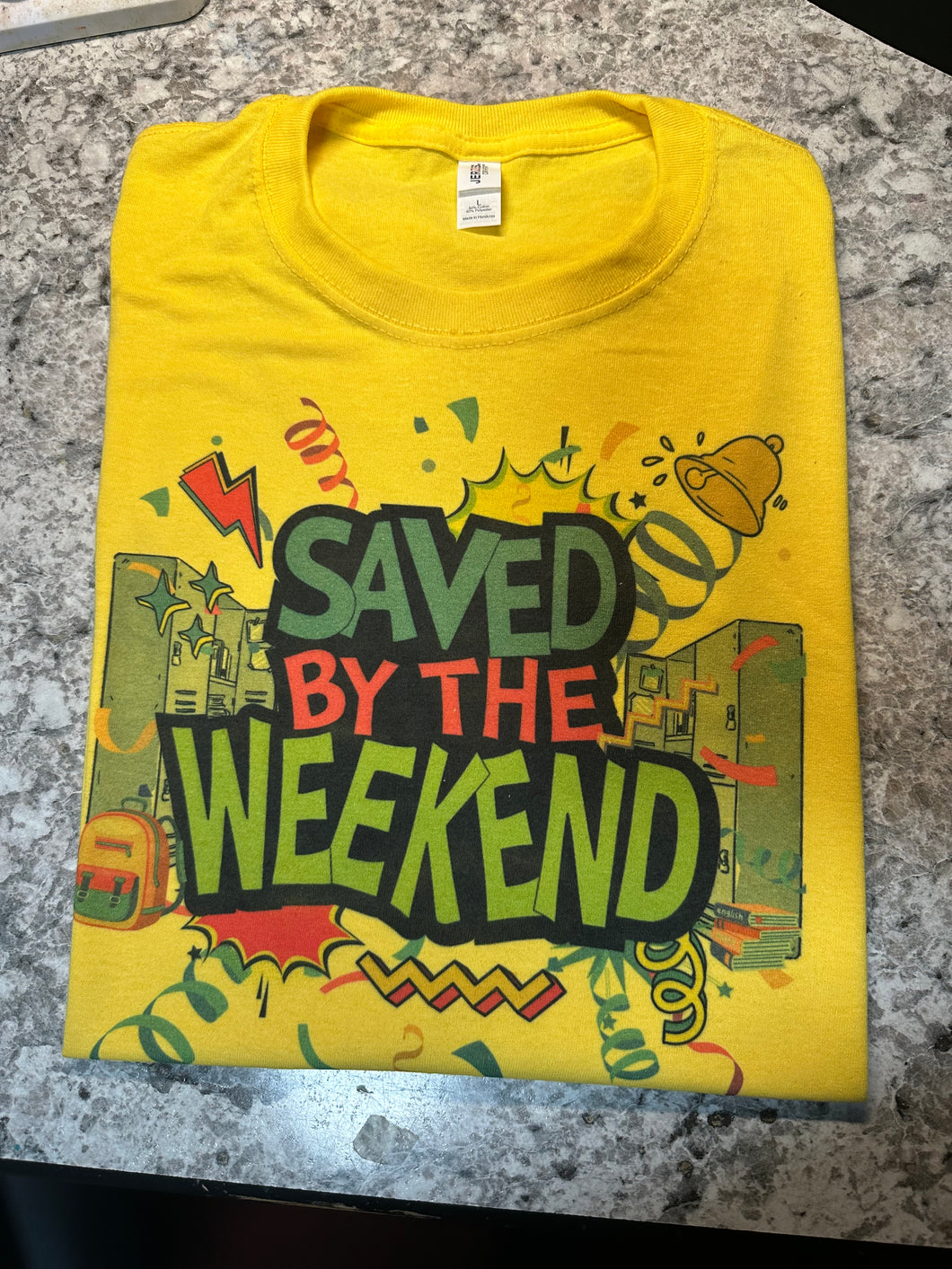 Saved by the WEEKEND tshirt UNISEX adult