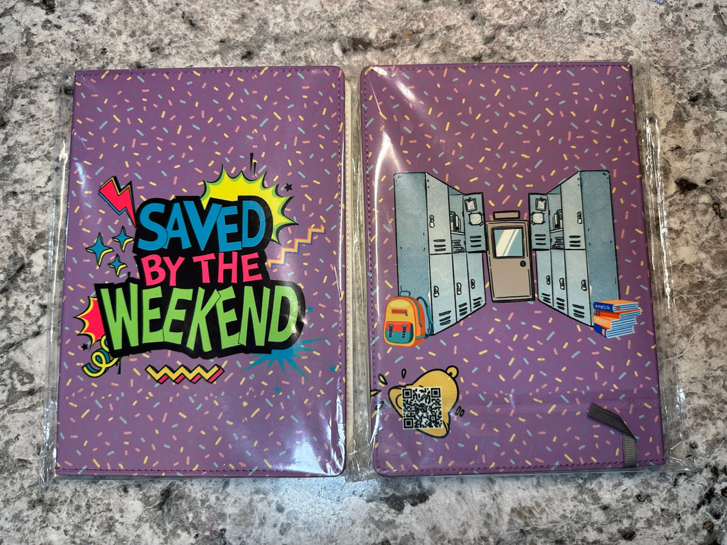 Saved By The WEEKEND Notebook Purple