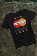 Load image into Gallery viewer, Faithcard T-shirt
