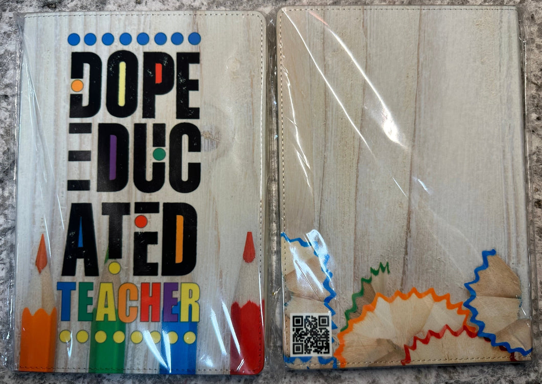 Dope Educated Teacher Notebook w/ Colored Pencils