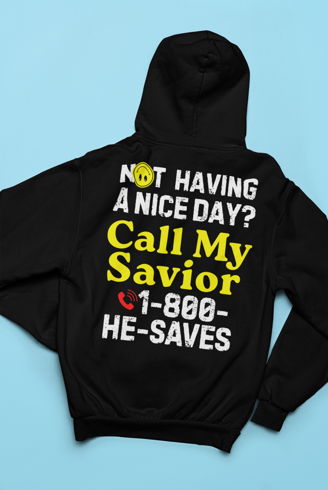CALL MY SAVIOR HOODIE UNISEX adult