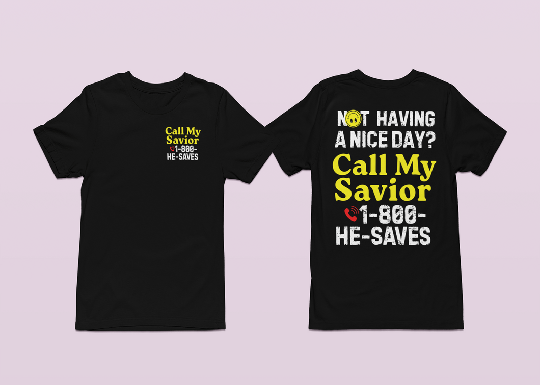 Call My Savior UNISEX adult