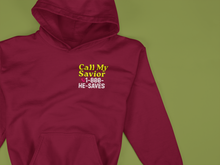 Load image into Gallery viewer, CALL MY SAVIOR HOODIE UNISEX adult
