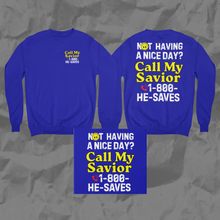 Load image into Gallery viewer, Call my Savior CREWNECK UNISEX adult
