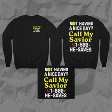 Load image into Gallery viewer, Call my Savior CREWNECK UNISEX adult

