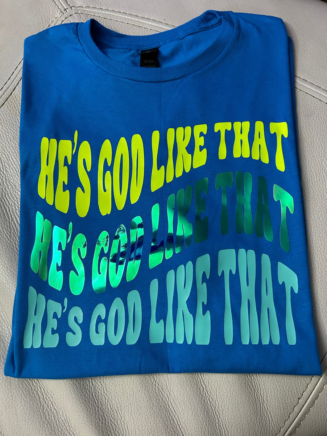 He’s God Like that Edition 2 ADULT Unisex short sleeve